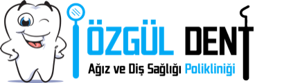 Özgül Dent Ağız ve Diş Sağlığı Polikliniği